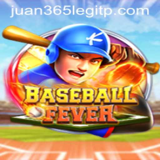 BaseballFever: Exploring the Exciting New Game and Juan365 Legitimacy