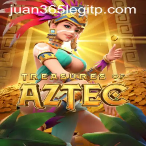 Treasures of Aztec: A Comprehensive Guide and Insight into Juan365 Legitimacy